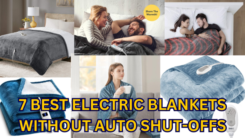 7 Best Electric Blankets Without Auto Shut-Offs of 2023: Get the Most for Your Money