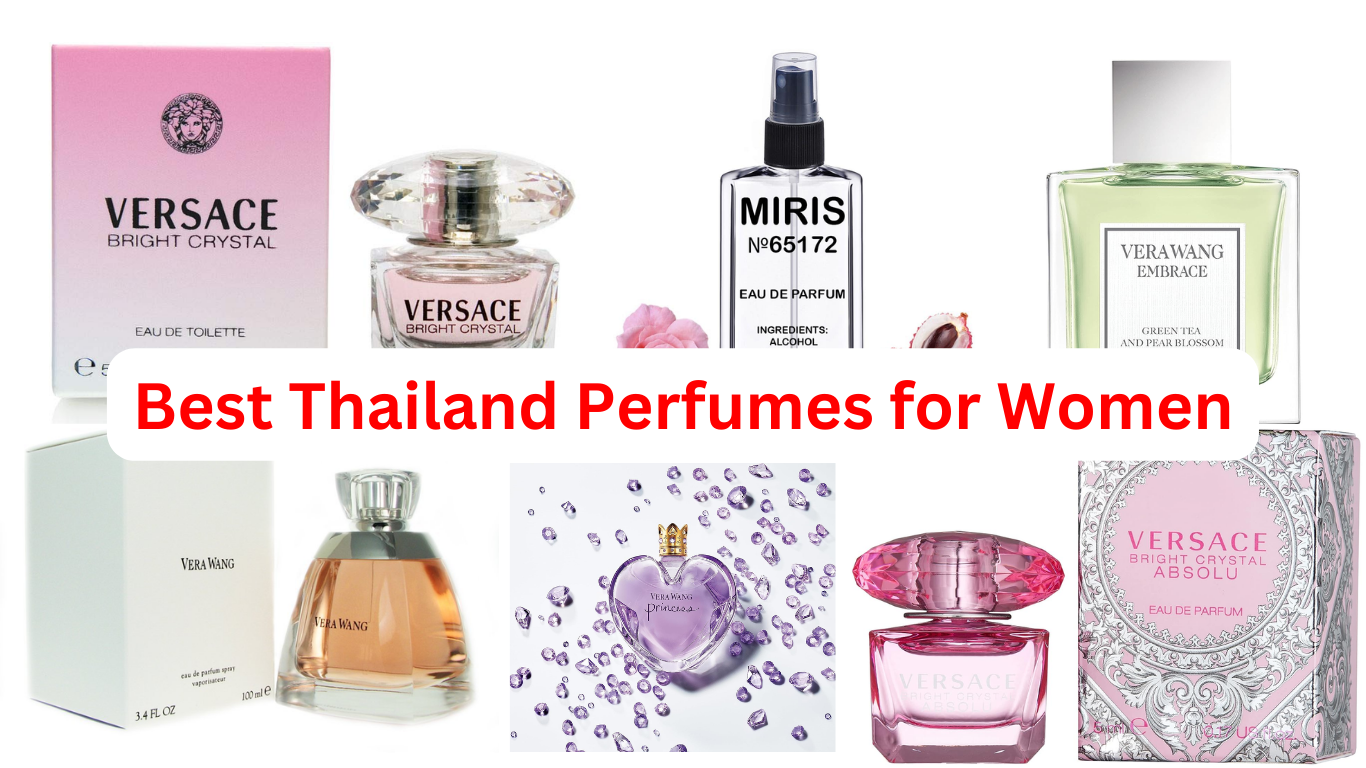 8 Best Thailand Perfumes for Women of 2023: Get the Most for Your Money