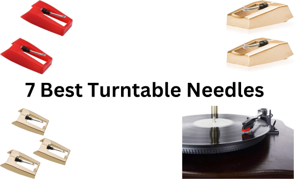 Top 7 Best Turntable Needles for Crosleys of 2023